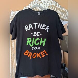 Black Graphic T-Shirt with Bold Text “Rather Be Rich Than Broke!” 🤣